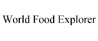 WORLD FOOD EXPLORER