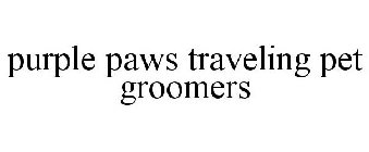 PURPLE PAWS TRAVELING PET GROOMERS