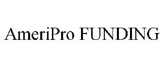 AMERIPRO FUNDING