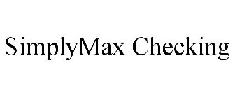 SIMPLYMAX CHECKING