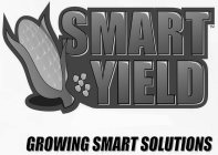 SMART YIELD GROWING SMART SOLUTIONS