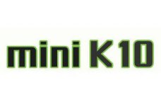 MINI K10