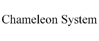 CHAMELEON SYSTEM