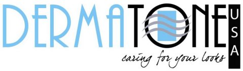 DERMATONE USA CARING FOR YOUR LOOKS