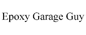 EPOXY GARAGE GUY