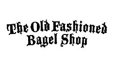 THE OLD FASHIONED BAGEL SHOP