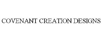 COVENANT CREATION DESIGNS