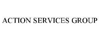 ACTION SERVICES GROUP