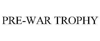 PRE-WAR TROPHY