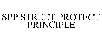 SPP STREET PROTECT PRINCIPLE