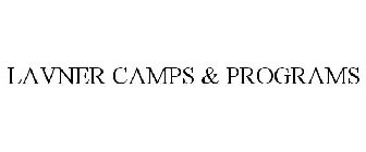 LAVNER CAMPS & PROGRAMS