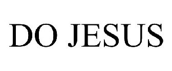 DO JESUS