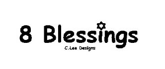 8 BLESSINGS C.LEE DESIGNS