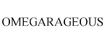 OMEGARAGEOUS
