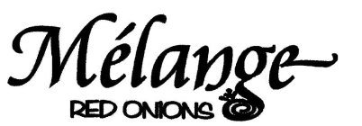 MÉLANGE RED ONIONS