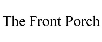 THE FRONT PORCH