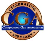 CELEBRATING CGA COMPRESSED GAS ASSOCIATION · 100 YEARS ·
