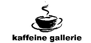 KAFFEINE GALLERIE