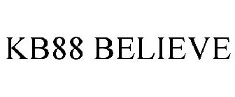 KB88 BELIEVE