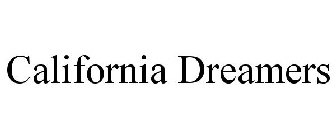 CALIFORNIA DREAMERS