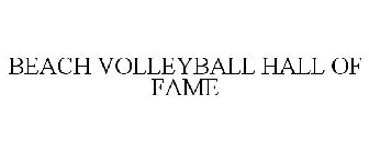 BEACH VOLLEYBALL HALL OF FAME