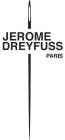 JEROME DREYFUSS PARIS