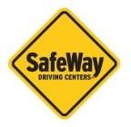 SAFEWAY DRIVING CENTERS