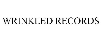 WRINKLED RECORDS