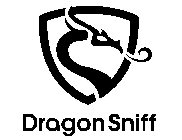 DRAGON SNIFF