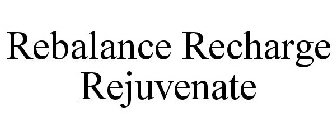 REBALANCE RECHARGE REJUVENATE