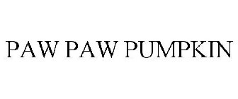 PAW PAW PUMPKIN
