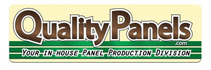 QUALITYPANELS.COM YOUR IN-HOUSE PANEL PRODUCTION DIVISION