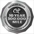 QUAKER STATE Q QUAKER STATE 10 YEAR 300,000 MILE LUBRICATION LIMITED WARRANTY