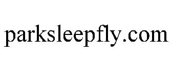 PARKSLEEPFLY.COM