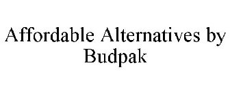 AFFORDABLE ALTERNATIVES BY BUDPAK