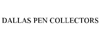 DALLAS PEN COLLECTORS