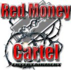 RED MONEY CARTEL ENTERTAINMENT