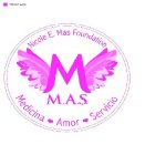 NICOLE E. MAS FOUNDATION M.A.S. MEDICINA AMOR SERVICIO