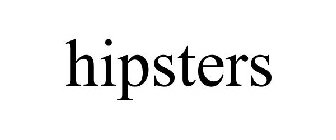 HIPSTERS