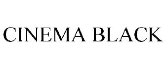 CINEMA BLACK