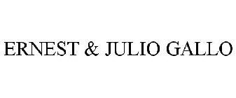 ERNEST & JULIO GALLO