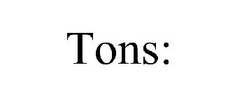 TONS: