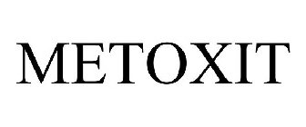 METOXIT