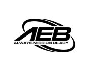 AEB ALWAYS MISSION READY