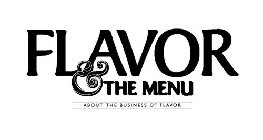 FLAVOR & THE MENU ABOUT THE BUSINESS OFFLAVOR