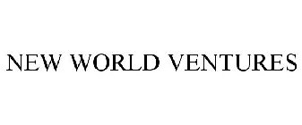 NEW WORLD VENTURES