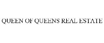 QUEEN OF QUEENS REAL ESTATE