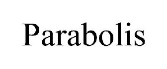 PARABOLIS