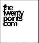 THE TWENTY POINTS .COM