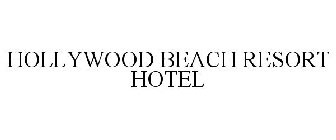 HOLLYWOOD BEACH RESORT HOTEL
